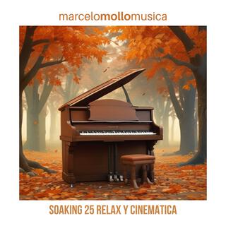 SOAKING 25 RELAX Y CINEMATICA