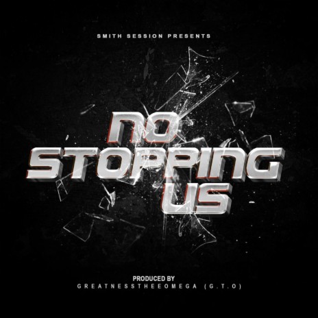 No Stopping Us | Boomplay Music