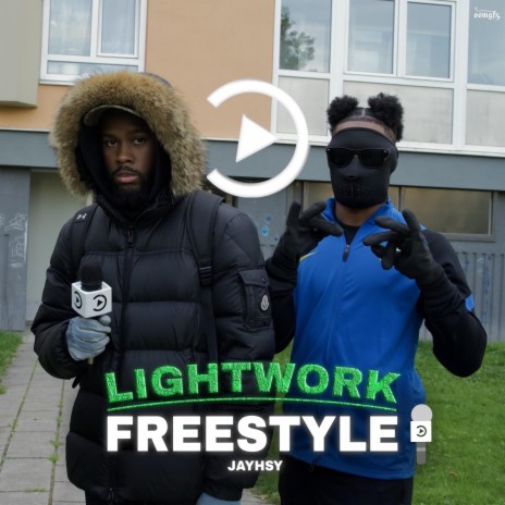 Lightwork Freestyle 2 Jayhsy ft. Jayhsy