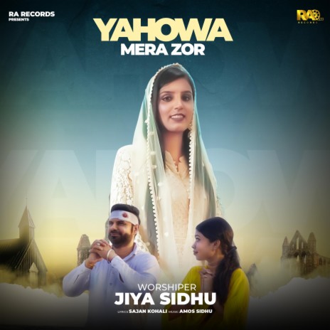 yahowa mera zor ft. Jiya Sidhu