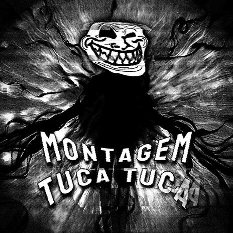 MONTAGEM TUCA TUCA (Mega Super Slowed) | Boomplay Music