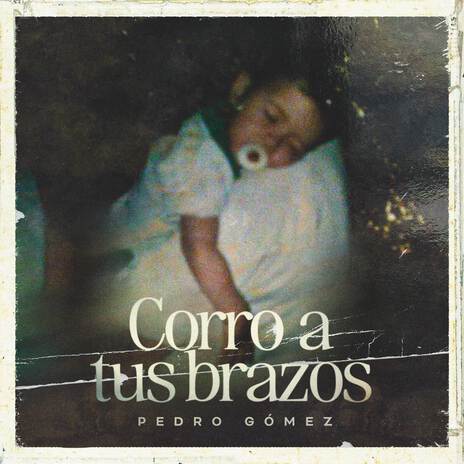 Corro A Tus Brazos | Boomplay Music