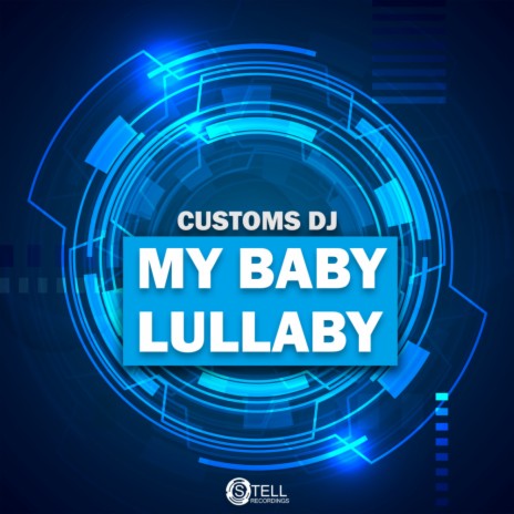 My Baby Lullaby (Original Mix)