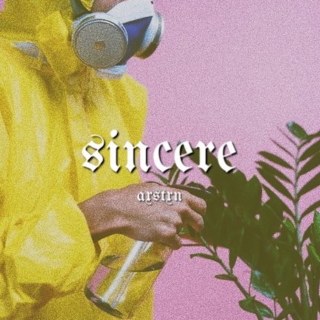 Sincere | Boomplay Music