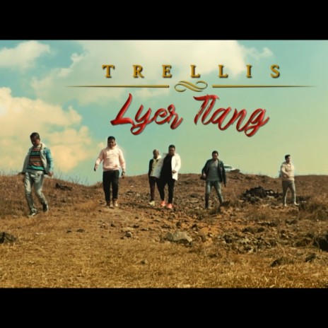Lyer tlang ft. Trellis | Boomplay Music