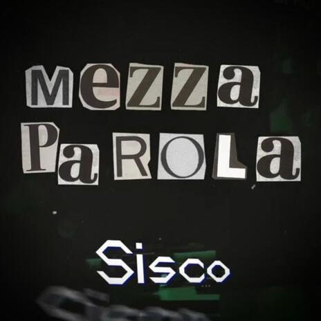 MEZZA PAROLA | Boomplay Music