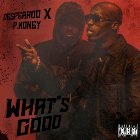 What's Good ft. p money | Boomplay Music