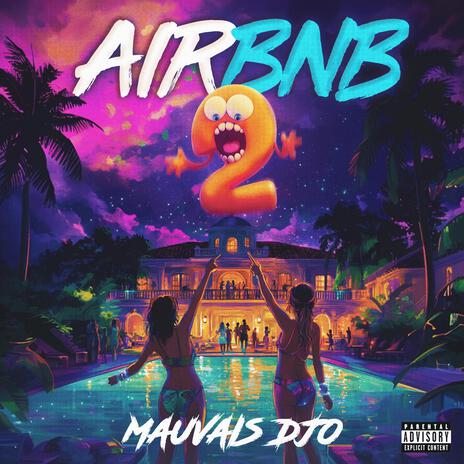 Airbnb 2 | Boomplay Music