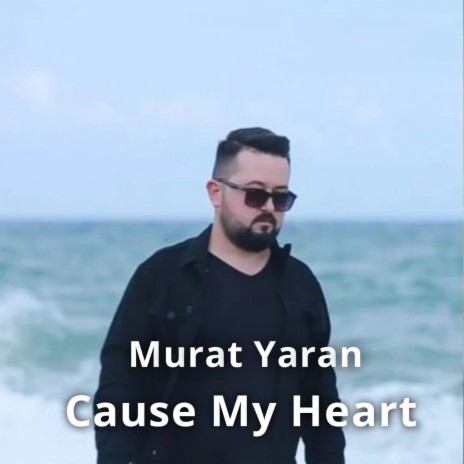 Cause My Heart | Boomplay Music