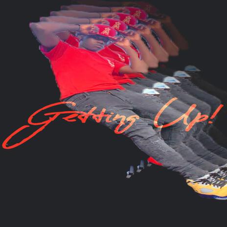 Getting Up ft. Ike Watson | Boomplay Music