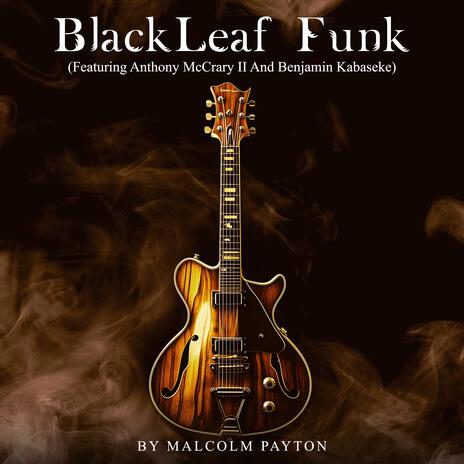 BlackLeaf Funk | Boomplay Music