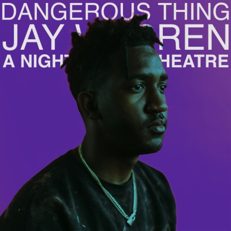 Dangerous Thing: A Night at the Theatre | Boomplay Music