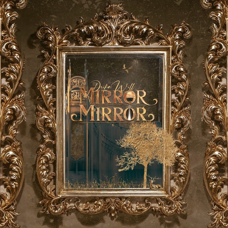 Mirror Mirror | Boomplay Music