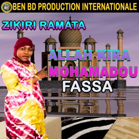 Allah Kira Mahamadou Fassa | Boomplay Music