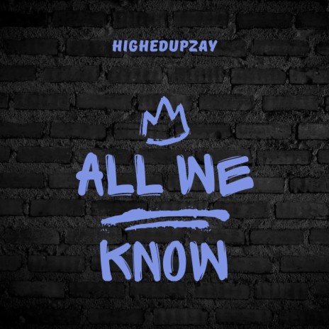 All we know | Boomplay Music