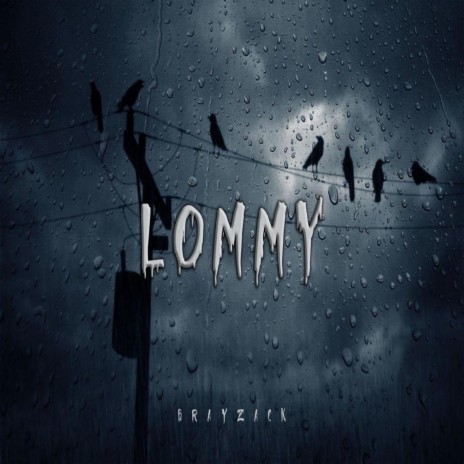Lommy | Boomplay Music