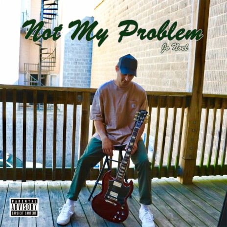 Not My Problem | Boomplay Music