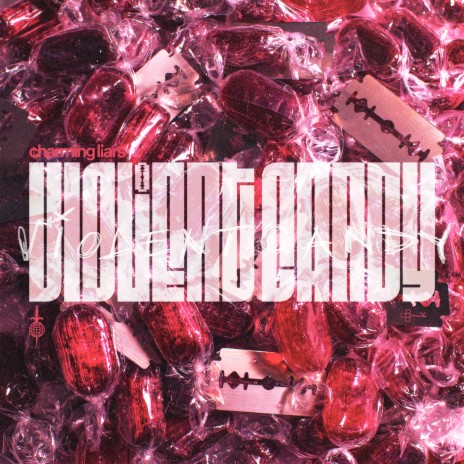 Violent Candy | Boomplay Music