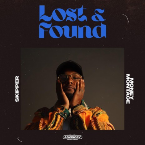Lost & Found ft. Money Montage | Boomplay Music