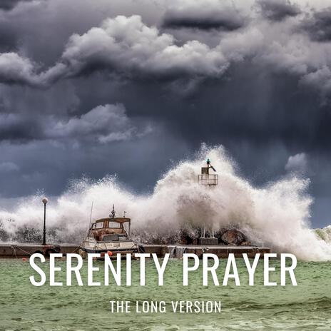 Serenity Prayer (Long Version) | Boomplay Music