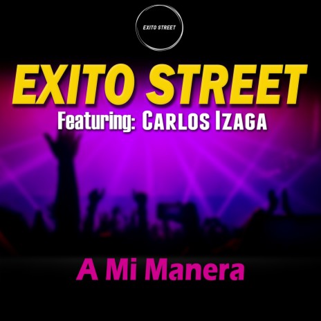 A Mi Manera ft. Carlos Izaga
