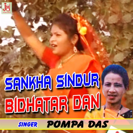 Sankha sindur bidhatar dan | Boomplay Music