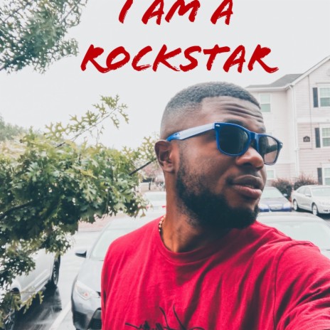 I am a rockstar | Boomplay Music