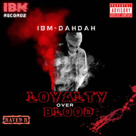 Loyalty Over Blood ft. KaDa | Boomplay Music