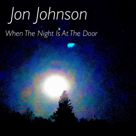 When The Night Is At The Door | Boomplay Music