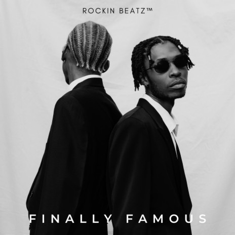 Finally Famous | Boomplay Music