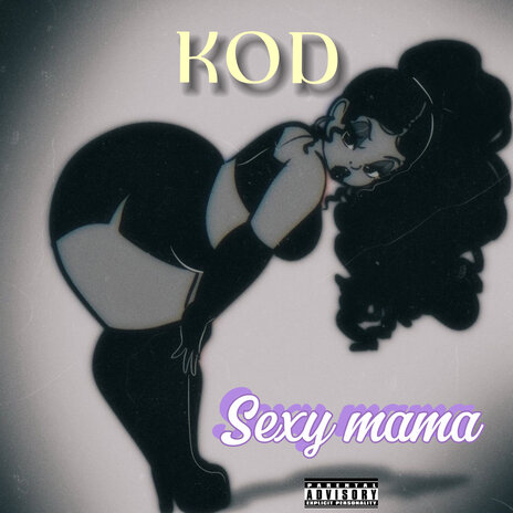 Sexy Mama | Boomplay Music