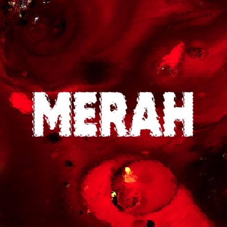 MERAH!