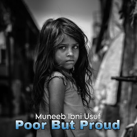 Poor but Proud | Boomplay Music