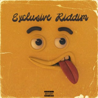 Exclusive Riddim