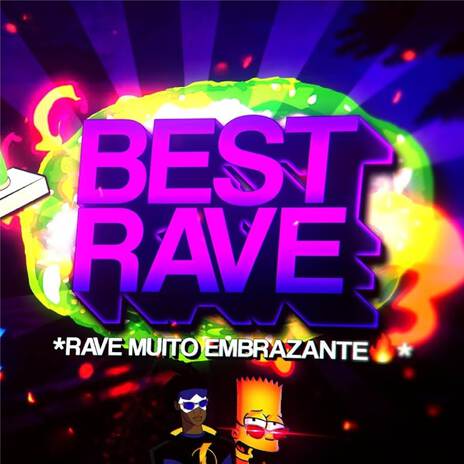 BEST RAVE - rave muito embrazante ft. Sr. Nescau | Boomplay Music