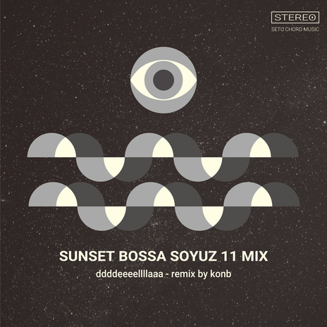 sunset bossa soyuz 11 mix | Boomplay Music