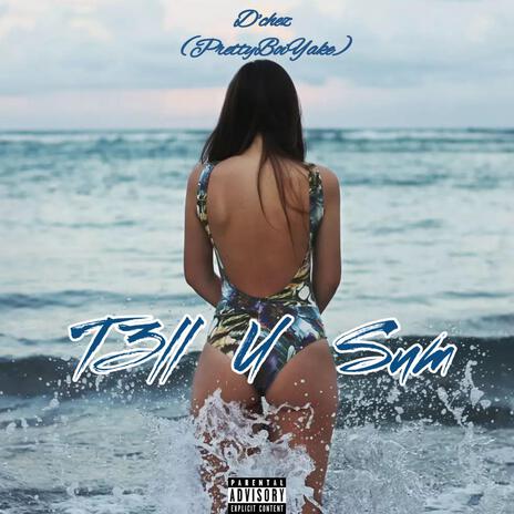 T3ll U Sum ft. Prettyboiyake | Boomplay Music