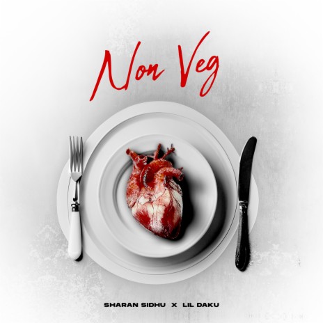 Non Veg ft. Lil Daku | Boomplay Music