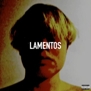 LAMENTOS (Copyright Free) lyrics | Boomplay Music