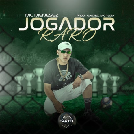 Jogador Raro ft. Gabriel Moreira & Cartel do Funk | Boomplay Music