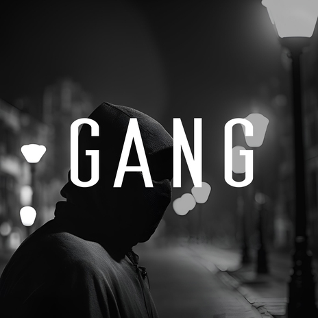 Gang | Boomplay Music