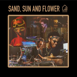Sand, Sun and Flower (Tiny Room Sessions)