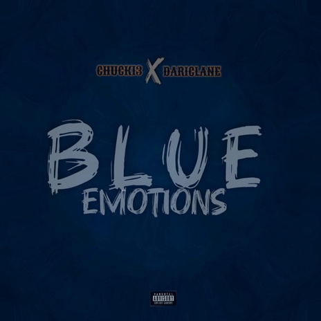 BLUE EMOTIONS ft. CHUCKI3 | Boomplay Music