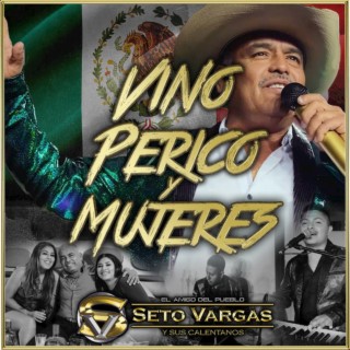 Vino Perico y Mujeres