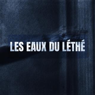 Les eaux du Léthé