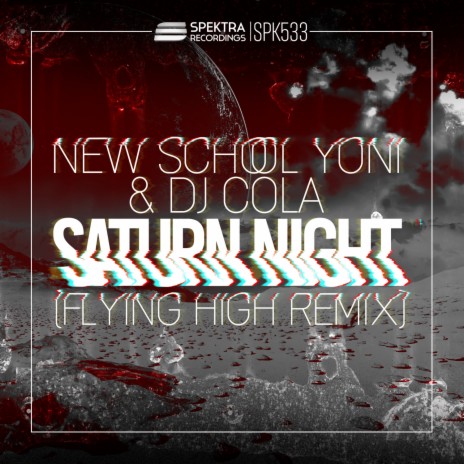 Saturn Night (Flying High Remix) ft. Dj Cola | Boomplay Music