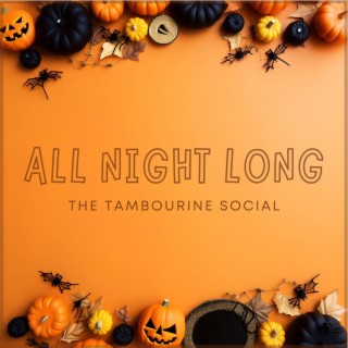 All Night Long (Halloween Song)