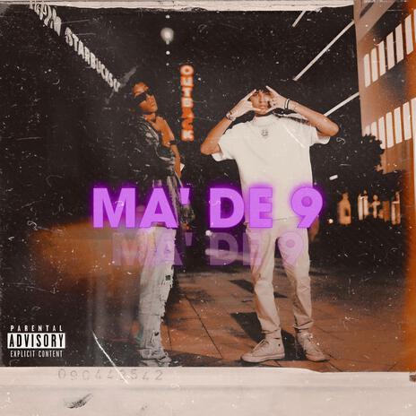 MA' DE 9 ft. Teo. | Boomplay Music