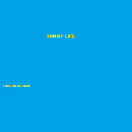 Sunny Life | Boomplay Music