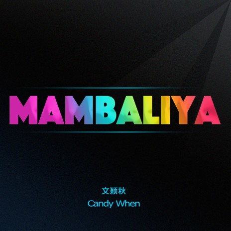 Mambaliya | Boomplay Music